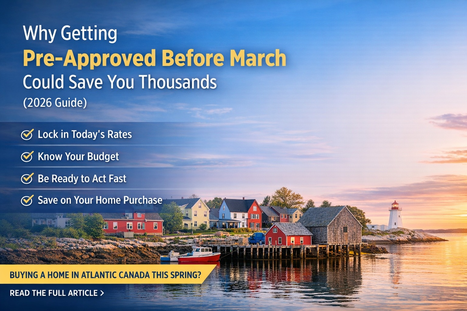  Why Getting Pre-Approved Before March Could Save You Thousands (2026 Guide)